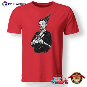 The President Abraham Lincoln Happy Birthday Cake T Shirt 1