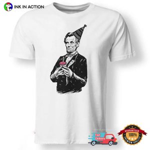 The President Abraham Lincoln Happy Birthday Cake T Shirt 3