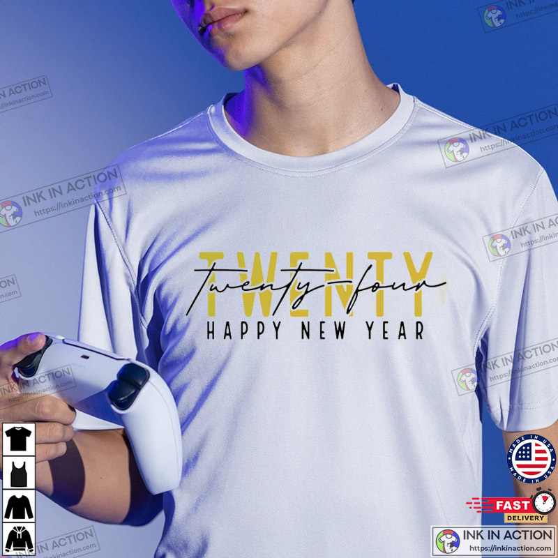 Twenty Twenty Four Happy New Year 2024 T-shirt