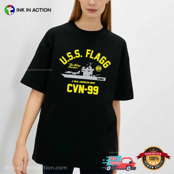 USS Flagg The Cobra Crusher A Real American Hero CVN 99 Battleship Shirt