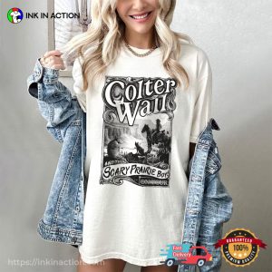 Vinatge Colter Wall Concert, Colter Wall And The Scary Prairie Boys Comfort Colors Shirt