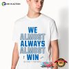 We Always Win Detroit Football, NFC North Champion 2023 T-shirt