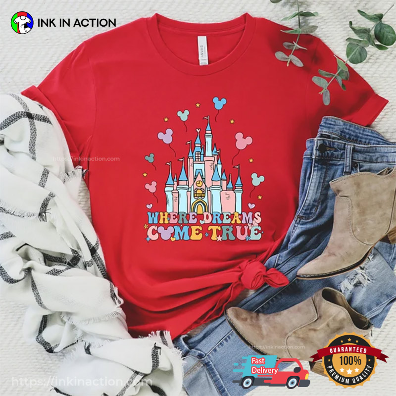 Where Dreams Come True Disney Castle T-shirt