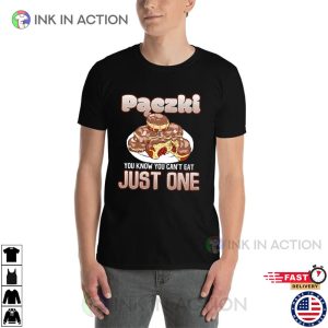 You Know You Can't Eat Just One paczki donuts Funny paczki day T Shirt 2