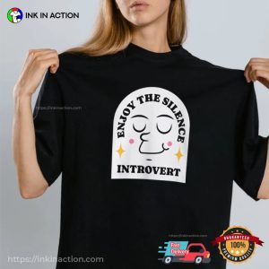 funny Introvert memes, Enjoy The Silence Shirt 1