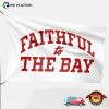 Sf 49ers Faithful To The Bay Flag