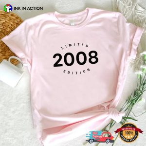 16th Birthday Born 2008 Limited Edition Tee 3