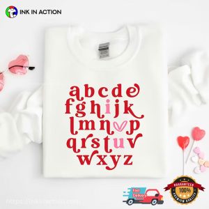 Aphabet I Love U T Shirt, lovers day gift 4