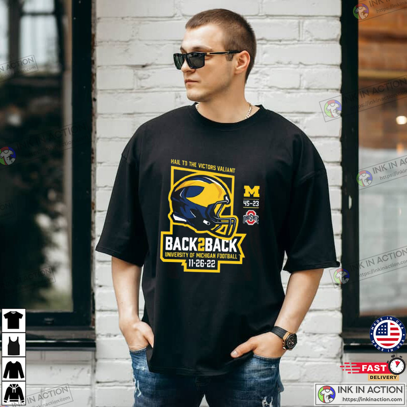 Back2Back University Of Michigan Football Fans T-Shirt