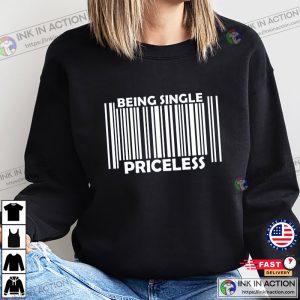Being Single Priceless Funny Single Barcode T Shirt 2