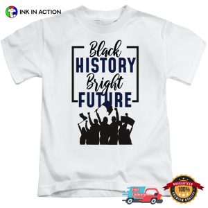 Black History Bright Future Africa Black Pride T Shirt 3