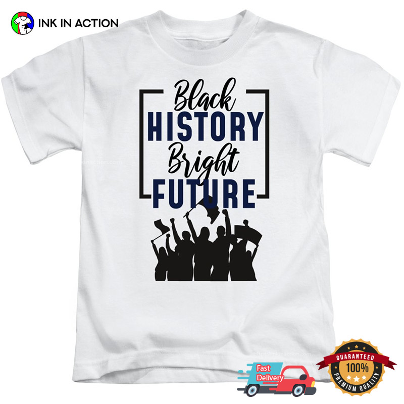 Black History Bright Future Africa Black Pride T-Shirt