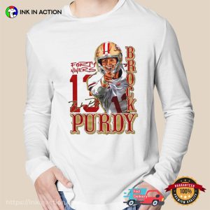 Brock Purdy 13 49ers FanArt Signature T Shirt 3