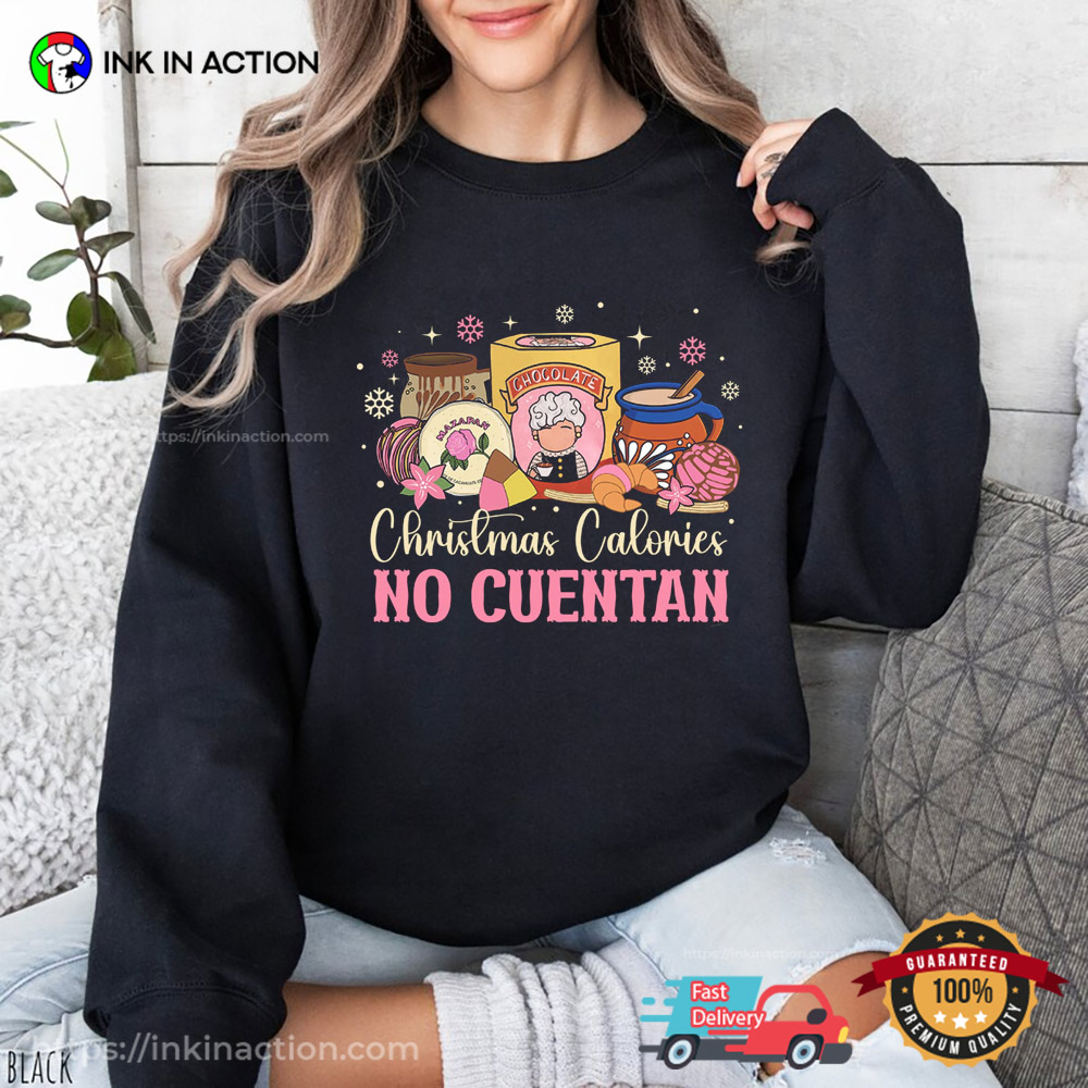 Christmas Calories No Cuentan Mexican Chocolate Valentines T-Shirt