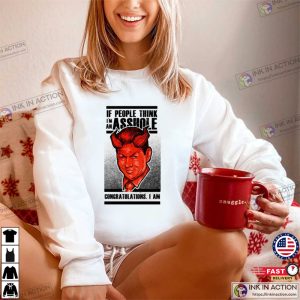 Congratulations If People Think I’m An Asshole Funny Devil vince mcmahon wwe T Shirt 2