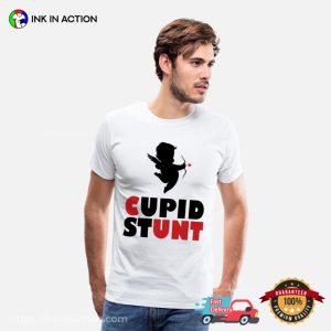 Cupid Stunt Stupid Cunt Funny T-Shirt