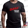 Dare To Keep Kids Off Drugs T-Shirt