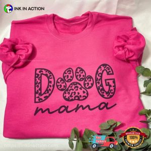 Dog Mama Leopard Dog Lover T Shirt, national love your pet day 2