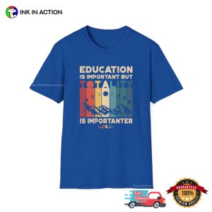 Education Is Important But april solar eclipse 2024 Is Importanter Funny Tee 3