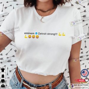 Eminem Detroit Strong Twitter T Shirt 1