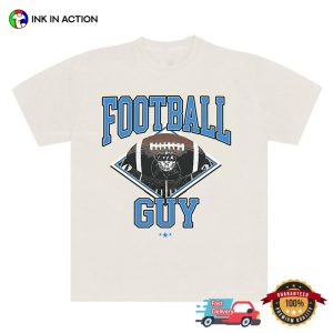 Football Guy Fans T Shirt 1