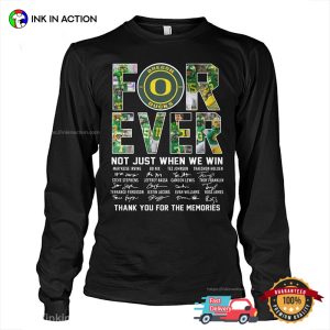 Forever Not Just When We Win nfl oregon ducks T Shirt 3