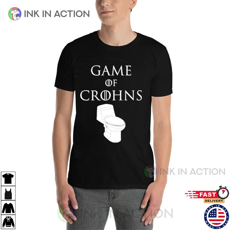 Game Of Crohns Toilet Funny T Shirt Game Of Crohns Toilet Funny T Shirt