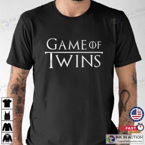 Game Of Twins Funny Dad And Twins T-Shirt
