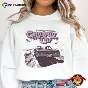 Getaway Car with Kelce Funny T Shirt 3