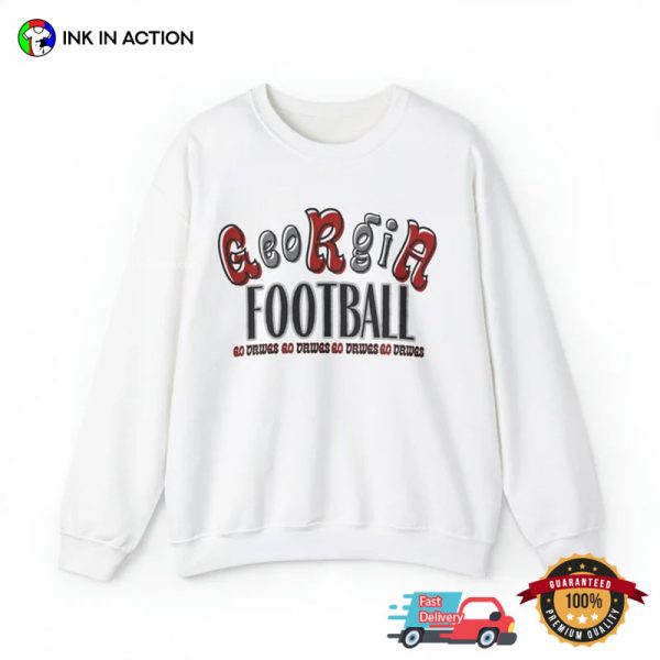 Go Dawgs Georgia Football Bulldogs T-Shirt