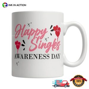 Happy Singles Awareness Day Cup 3