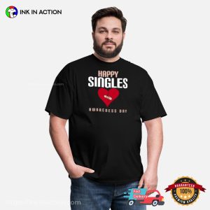 Happy Singles Awareness Day Healing Heart T Shirt 2