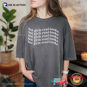 Hot Girls Read Books Comfort Colors T Shirt, best gifts for readers 3