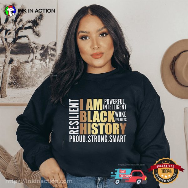 I Am Black History Pride T-Shirt, Black History Facts Apparel