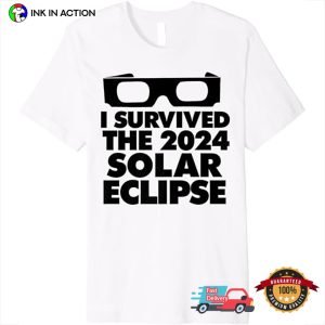I Survived The 2024 Solar Eclipse Funny Tee, april 8 2024 solar eclipse Apparel 2