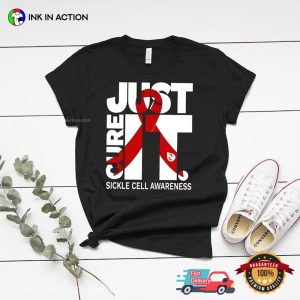 Just Cure It T-Shirt, Sickle Cell Awareness Month Merch