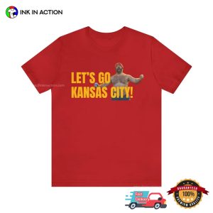 Let's Go Kansas City Funny patrick mahone Tee 2