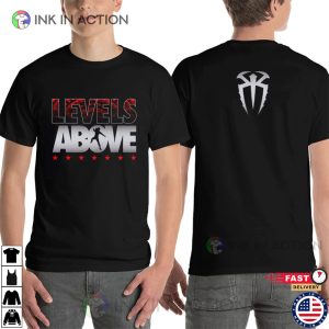 Levels Above roman reigns wwe Wrestling 2 Sided T Shirt 1