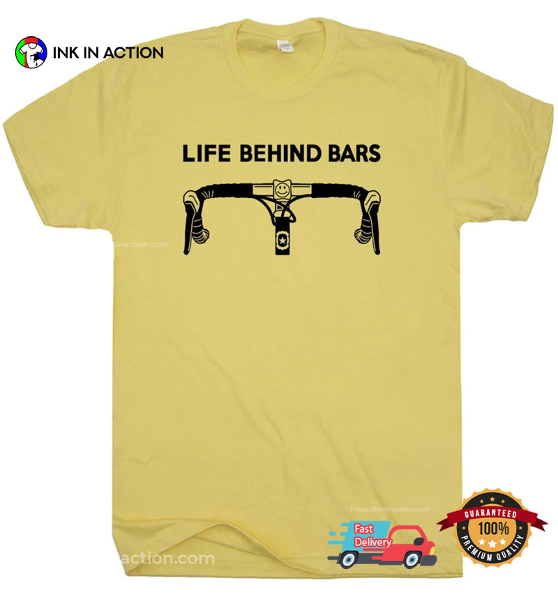 Life Behind Bars Funny Cycling T-shirts
