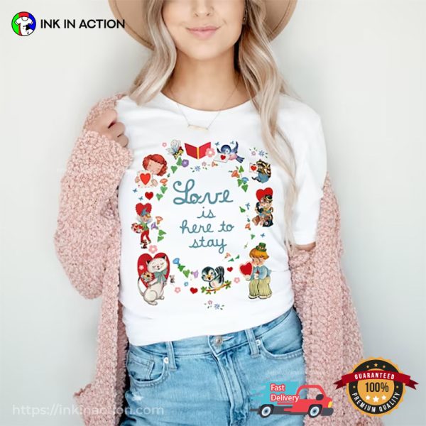 Love Is Here To Stay Comfort Colors T-Shirt, Valentine Gift Ideas