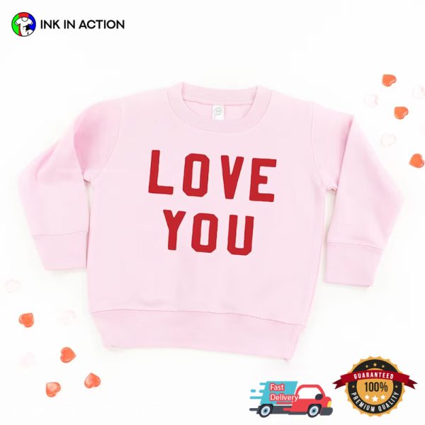 Love You Bassic Valentines Day Shirts