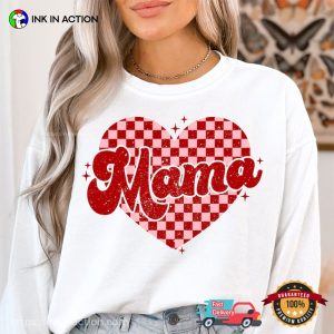 Mama Heart Chocolate T Shirt, happy valentines day Merch 3