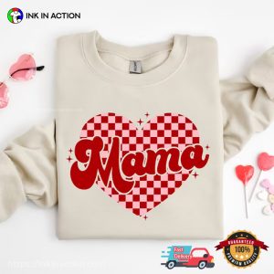 Mama Love Mama valentine hearts T Shirt 2