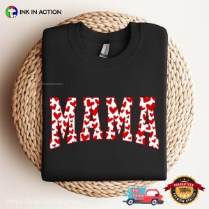 Mama valentine hearts T Shirt, ideas for valentine's day gifts 1