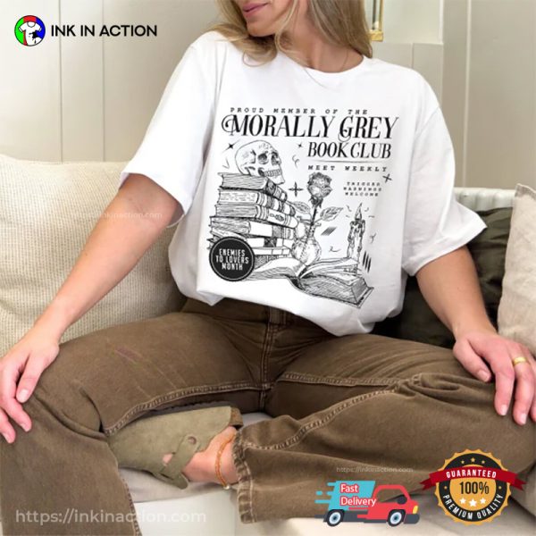 Morally Grey Book Club Dark Romance Book Lover T-shirt, Bookish Gifts