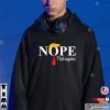 NOPE Not Again Funny Donald Trump Tee