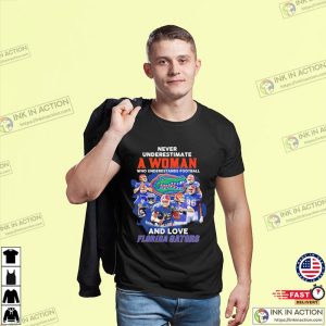 Never Underestimate A Woman Who UndeStands Football And Love Florida Gators Football 2023 T Shirt 2