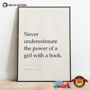 Never Underestimate The Power Of A Girl With A Book Poster No.2