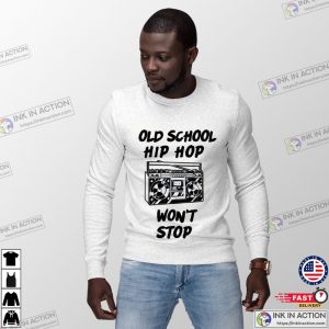 Old School Hip Hop Won’t Stop Tee, Vintage 70s Clothing