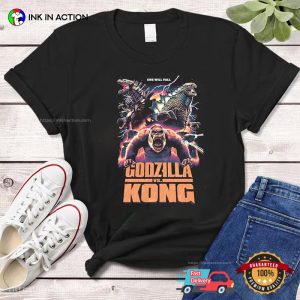 One Will Fall Godzilla Vs King Kong Movie 90s T-shirt